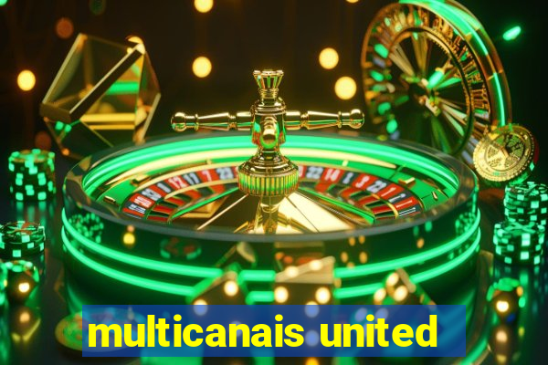 multicanais united